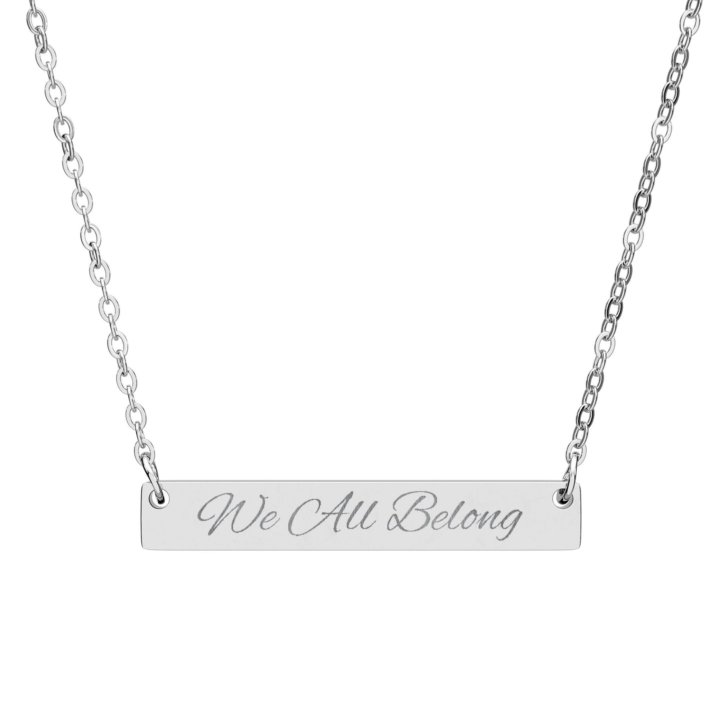 We All Belong Engraved Bar Necklace — Horizontal Minimalist Inclusion Pendant