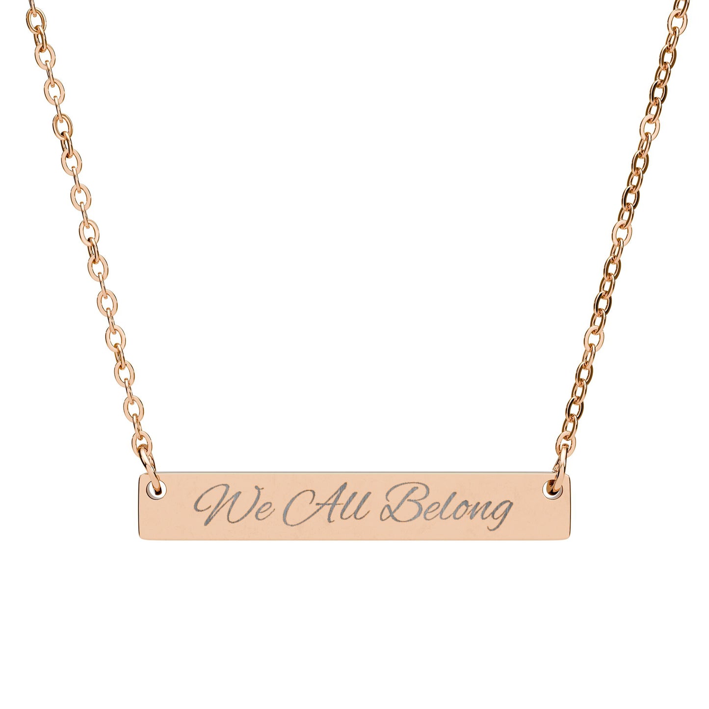 We All Belong Engraved Bar Necklace — Horizontal Minimalist Inclusion Pendant
