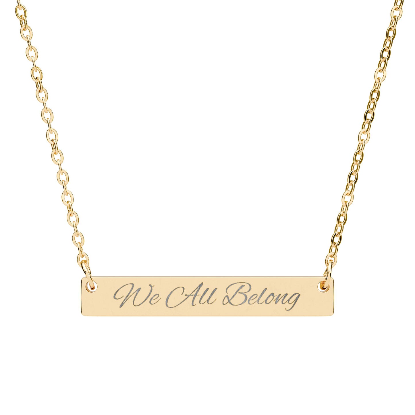 We All Belong Engraved Bar Necklace — Horizontal Minimalist Inclusion Pendant